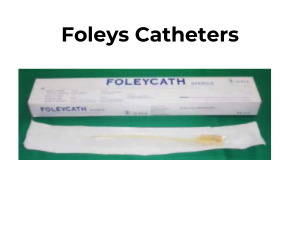 Foleys Catheters